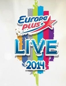 Europa Plus LIVE (2014) смотреть онлайн