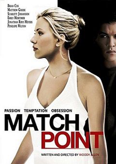 Матч Поинт (2005) смотреть фильм онлайн