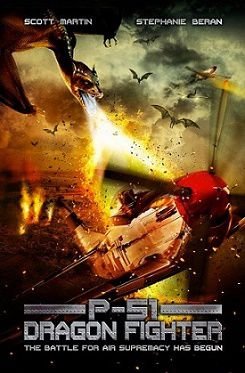 P-51: Истребитель драконов (2015) смотреть фильм онлайн